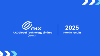 PAX Global Announces 2025 Interim Results